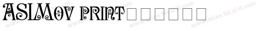 ASIMov print字体转换